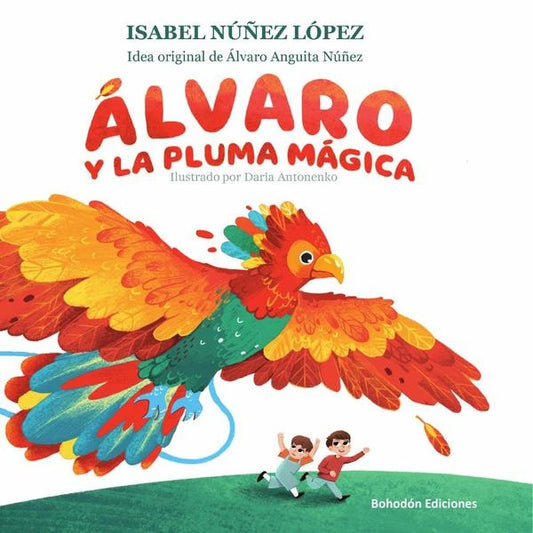 ?lvaro y la pluma m?gica | IsabelN??ez L?pez