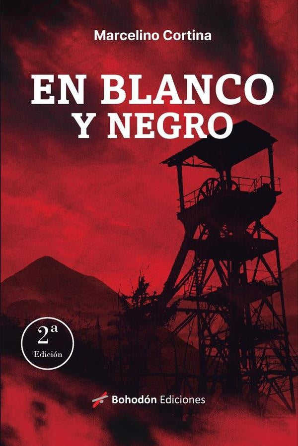 En blanco y negro (2? Edici?n) | Marcelino Cortina