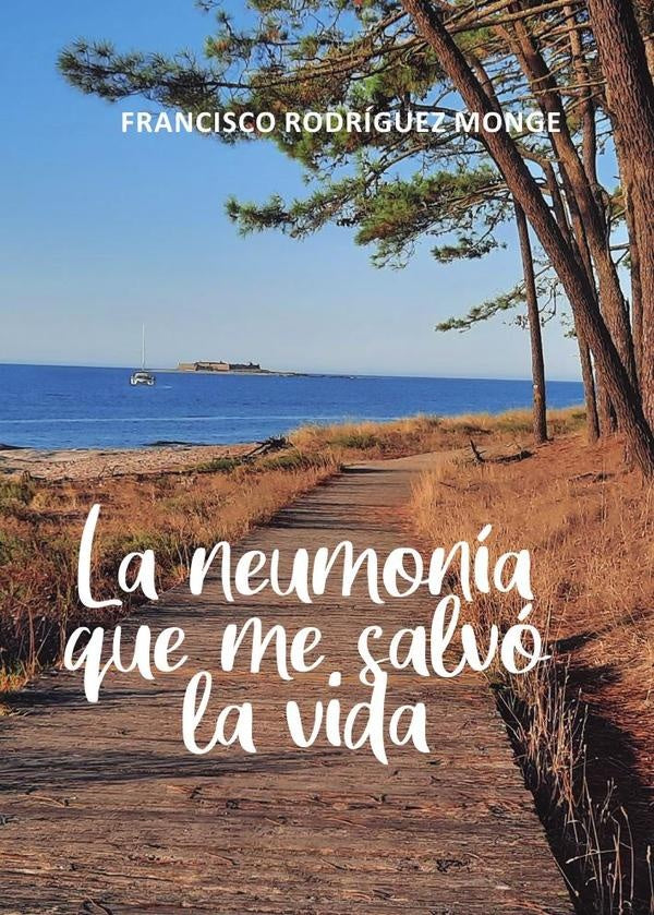 La neumon?a que me salv? la vida | FranciscoRodr?guez Monge