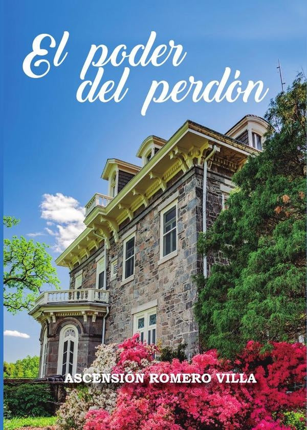 El poder del perd?n | RomeroVilla Ascensi?n