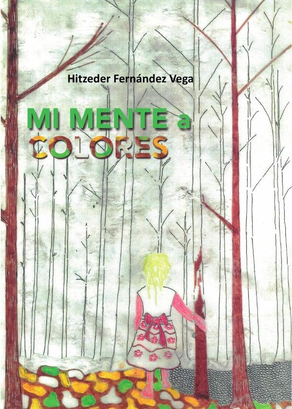 Mi mente a colores | HitzederFern?ndez Vega