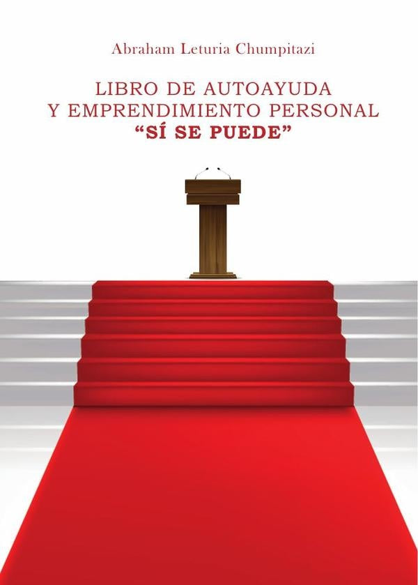 Libro de autoayuda y emprendimiento personal. S? se puede | Abraham Leturia