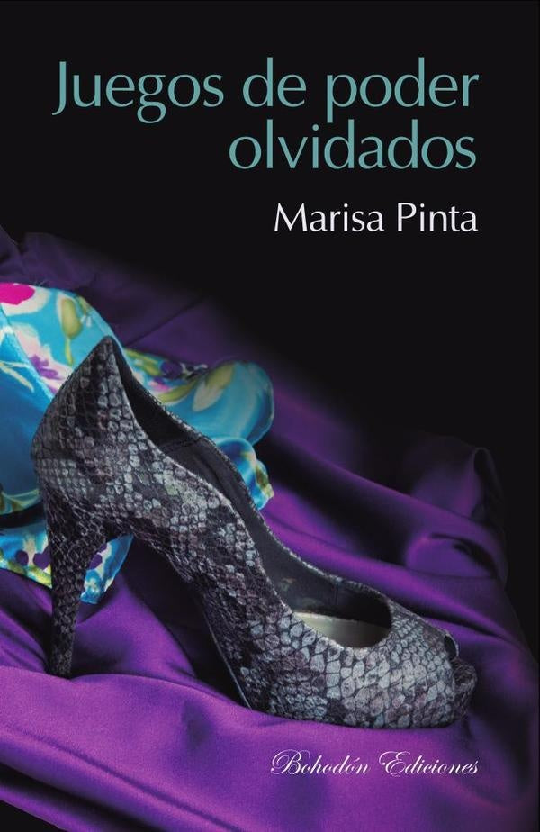 Juegos de poder olvidados | MarisaPinta Garc?a
