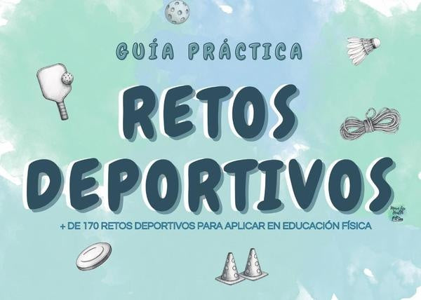 Gu?a pr?ctica retos deportivos | MartaHell?n Guti?rrez