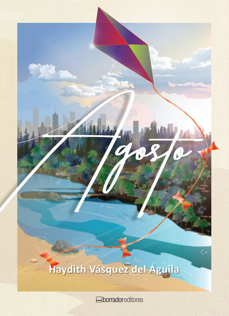 Agosto | HaydithV?squezdel ?guila