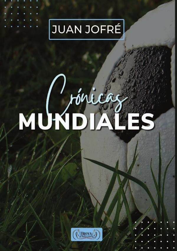 Cronicas mundiales | Juan Jofr?
