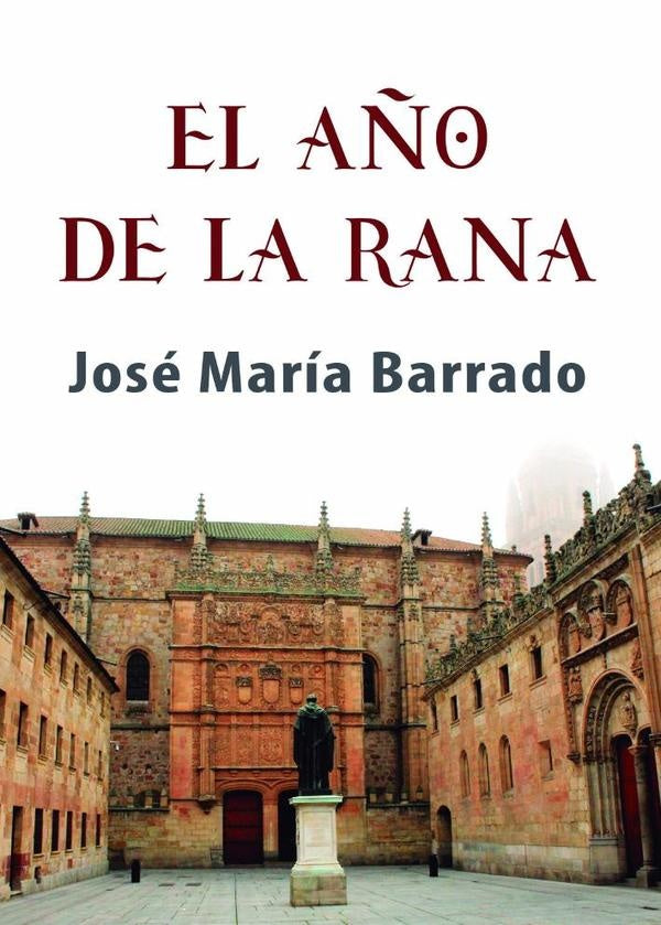 El a?o de la rana | Jos?Mar?a Barrado