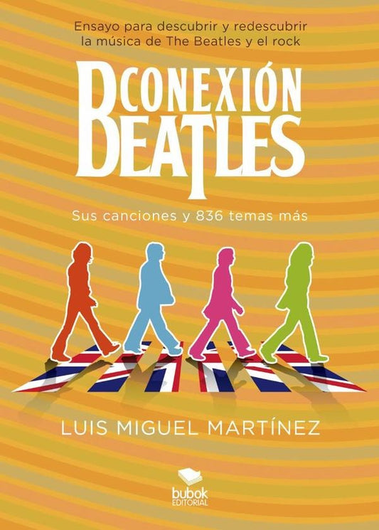 Conexi?n Beatles - Sus canciones y 836 temas m?s | LuisMiguel Mart?nez