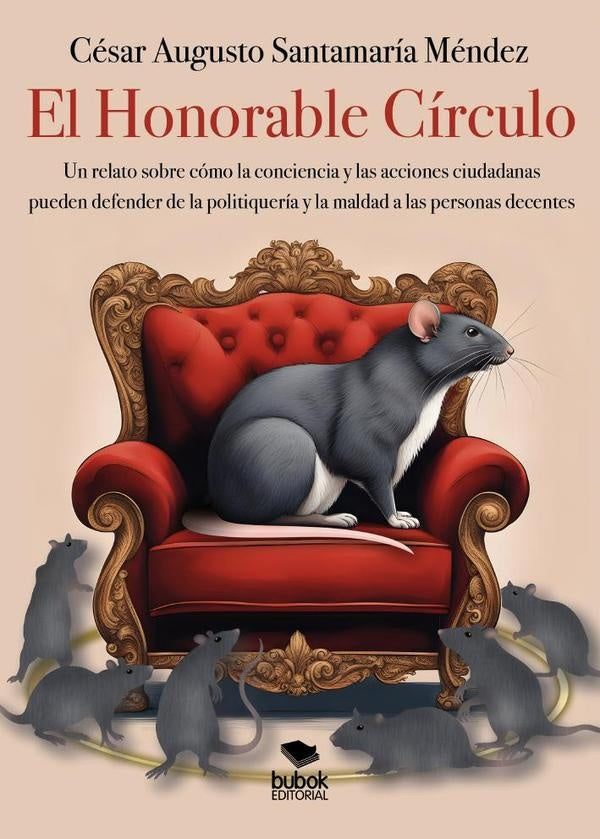 El Honorable C?rculo | C?sarAugusto Santamar?a