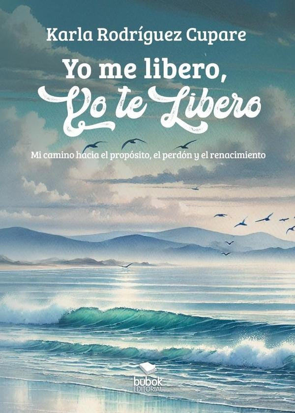 Yo me libero, yo te libero | KarlaRodr?guez Cupare