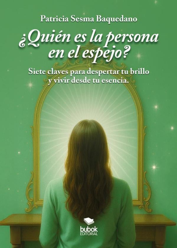 ?Qui?n es la persona en el espejo? | PatriciaSesma Baquedano