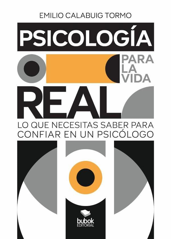 Psicolog?a para la vida real | EmilioCalabuig Tormo