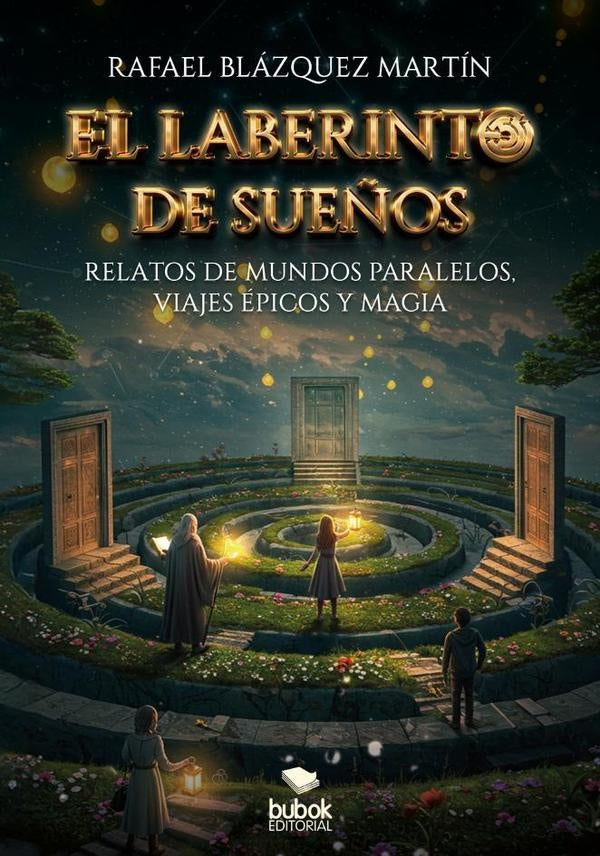 El laberinto de los sue?os | RafaelBl?zquez Mart?n
