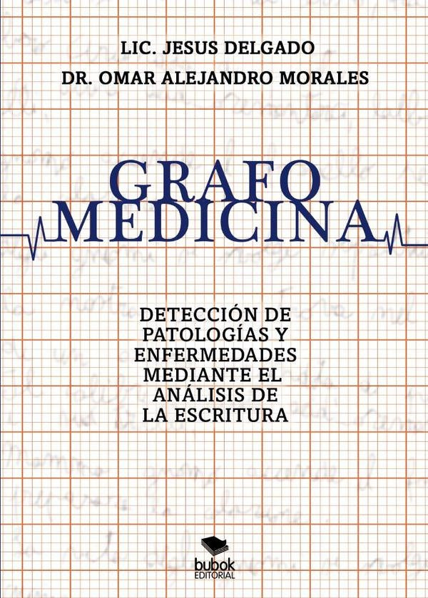 Grafomedicina | OmarAlejandro Morales