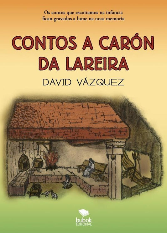 Contos a car?n da lareira | David V?zquez