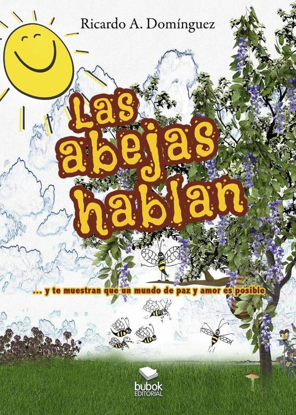 Las abejas hablan | RicardoA. Dom?nguez