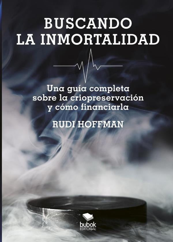 Buscando la inmortalidad (2? edici?n) | Rudi Hoffman