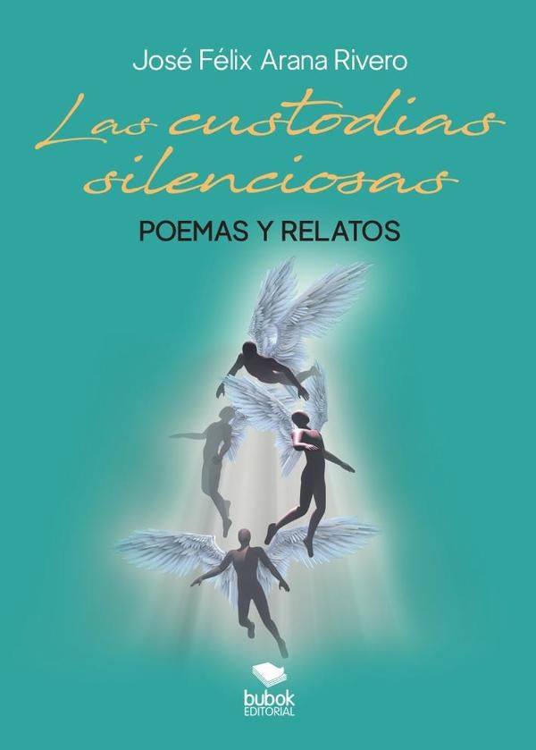 Las custodias silenciosas | Jos?F?lixArana Rivero