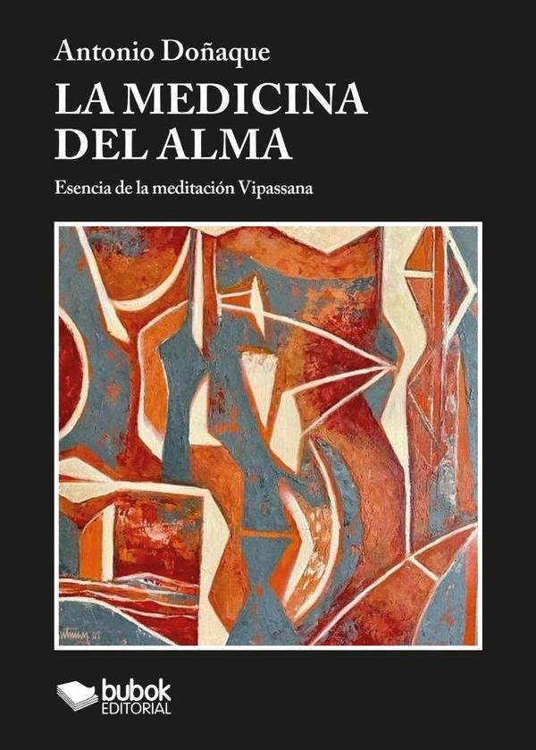La medicina del alma | Antonio Do?aque