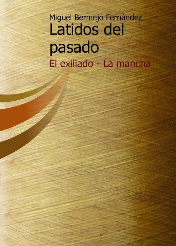 Latidos del pasado | MiguelBermejo Fern?ndez