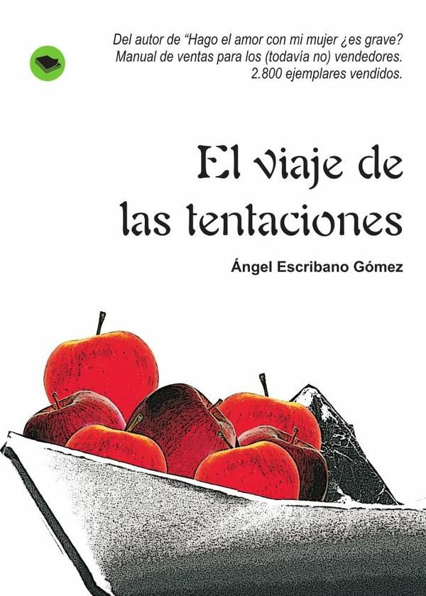 El viaje de las tentaciones | ?ngelEscribano G?mez