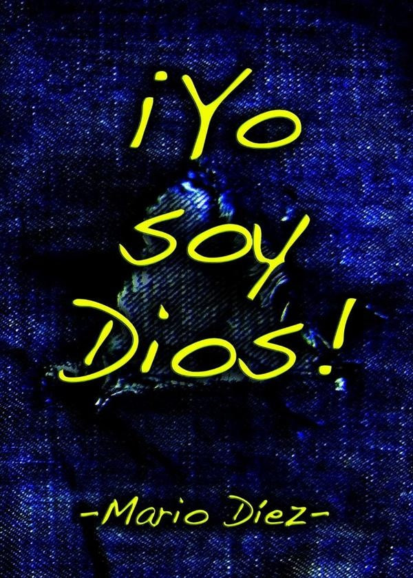 ?Yo soy Dios! | MarioD?ez Fern?ndez