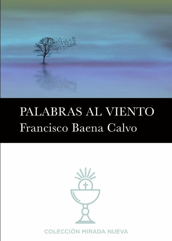Palabras al viento | FRANCISCOBAENA CALVO