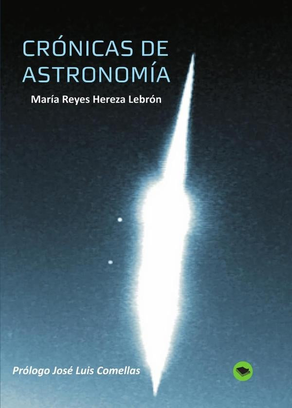 Cr?nicas de astronom?a | Mar?aReyesHereza Lebr?n
