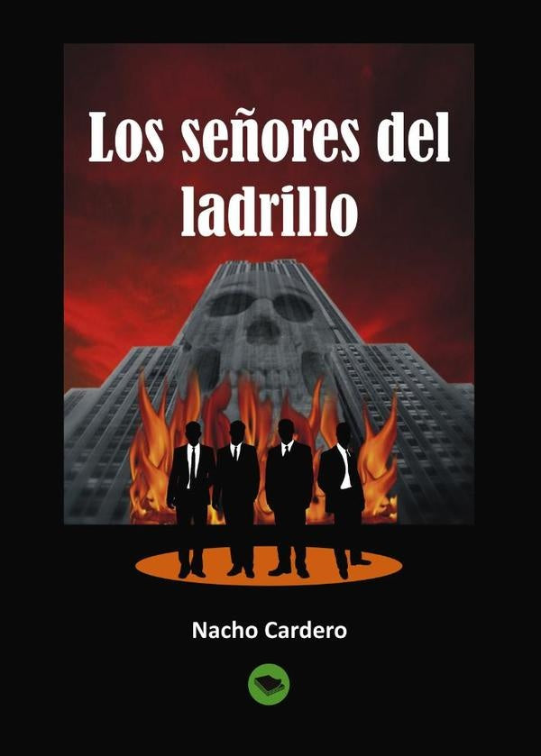 Los se?ores del ladrillo | NACHO CARDERO