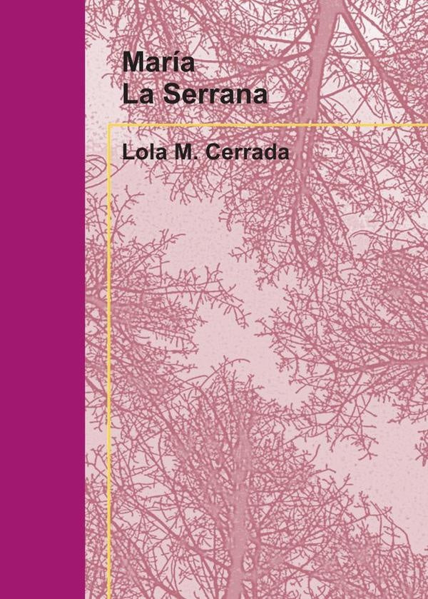 Mar?a La Serrana | LolaM. Cerrada