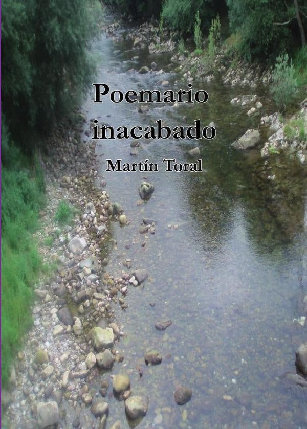 Poemario inacabado | Mart?n Toral