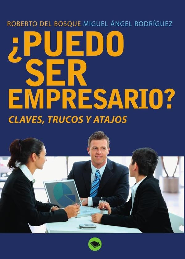 ?Puedo ser empresario? | Miguel?ngel Rodr?guez