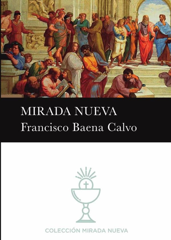 Mirada nueva | FRANCISCOBAENA CALVO