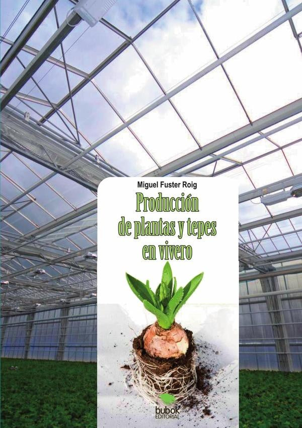 Producci?n de plantas y tepes en vivero | MiguelFuster Roig