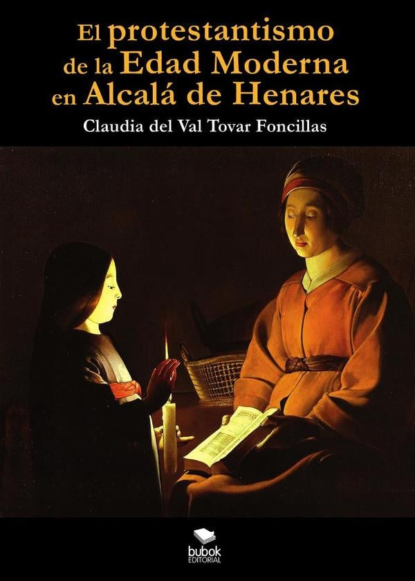 El protestantismo de la Edad Moderna en Alcal? de Henares | Claudia Tovar