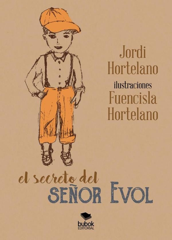 El secreto del se?or Evol | Jordi Hortelano