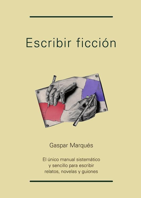 Escribir Ficci?n | Gaspar Masqu?s