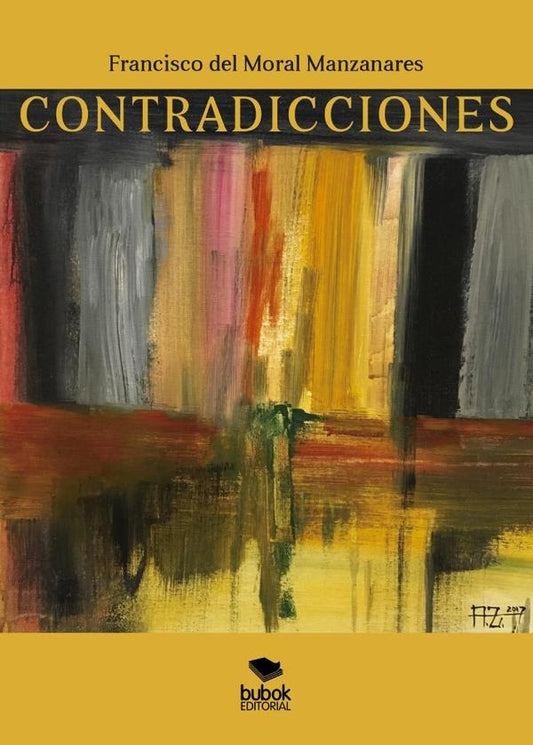 Contradicciones | FranciscodelMoral Manzanares