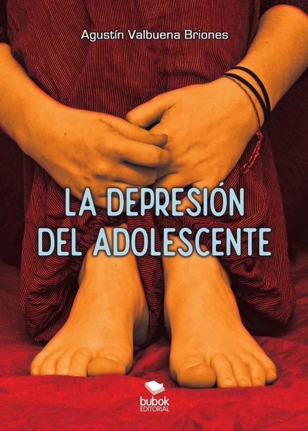 La depresi?n del adolescente | Agust?nValbuena Briones