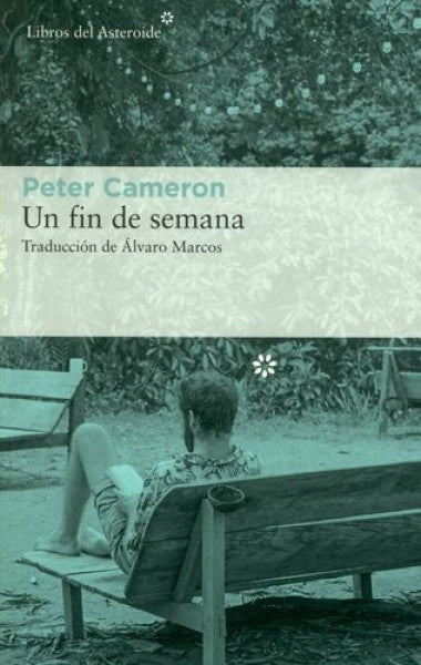 Un fin de semana | PETER CAMERON
