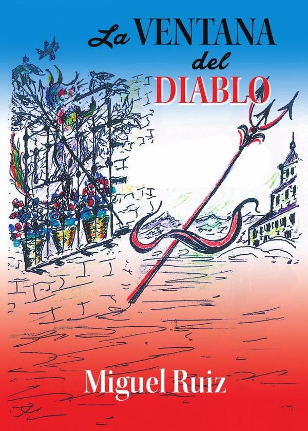 La ventana del diablo | MiguelRuiz Campos