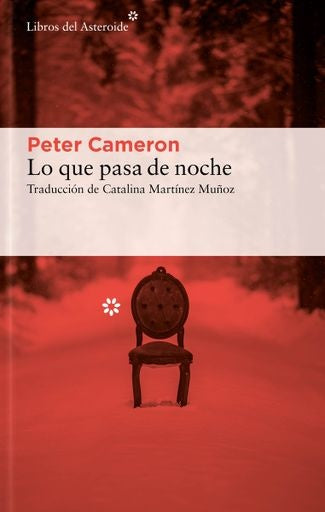 QUE PASA DE NOCHE, LO | PETER CAMERON