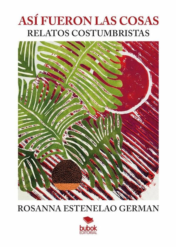 Asi fueron las cosas | RosannaEstenelao German