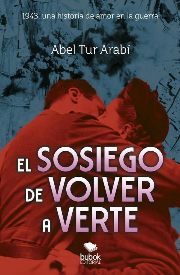 El sosiego de volver a verte | AbelTur Arabi
