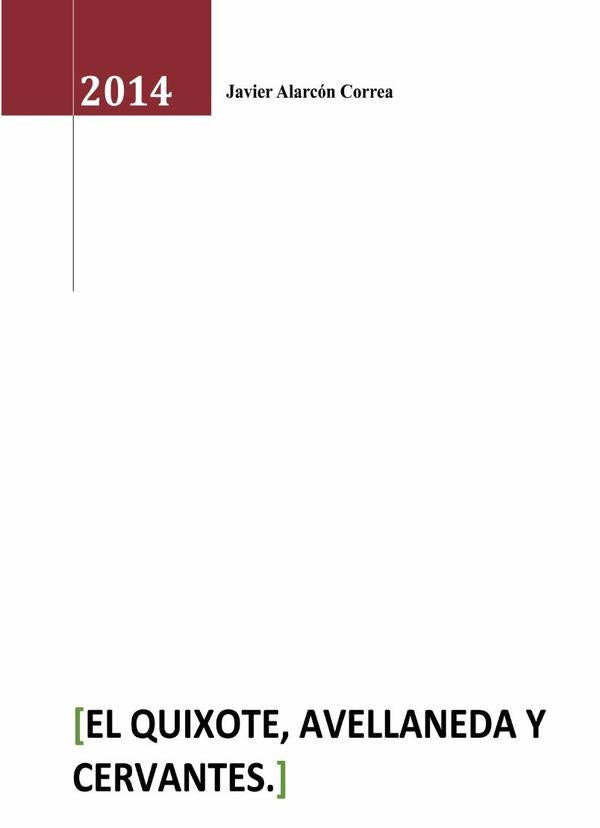 EL Quixote, Avellaneda y Cervantes | Javier Alarcon