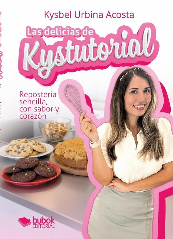 Las delicias de Kystutorial | KysbelUrbina Acosta