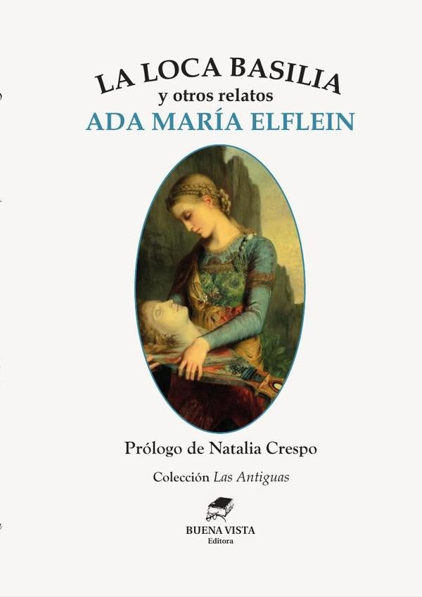 La loca basilia y otros relatos | NATALIA CRESPO