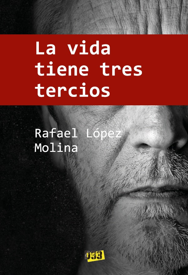 Vida tiene tres tercios, La | RafaelLopez Molina