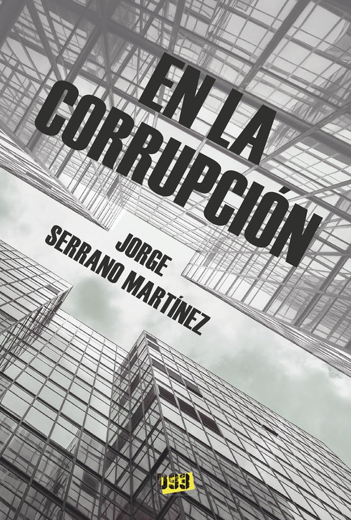 En la corrupcion | JorgeSerrano Martinez