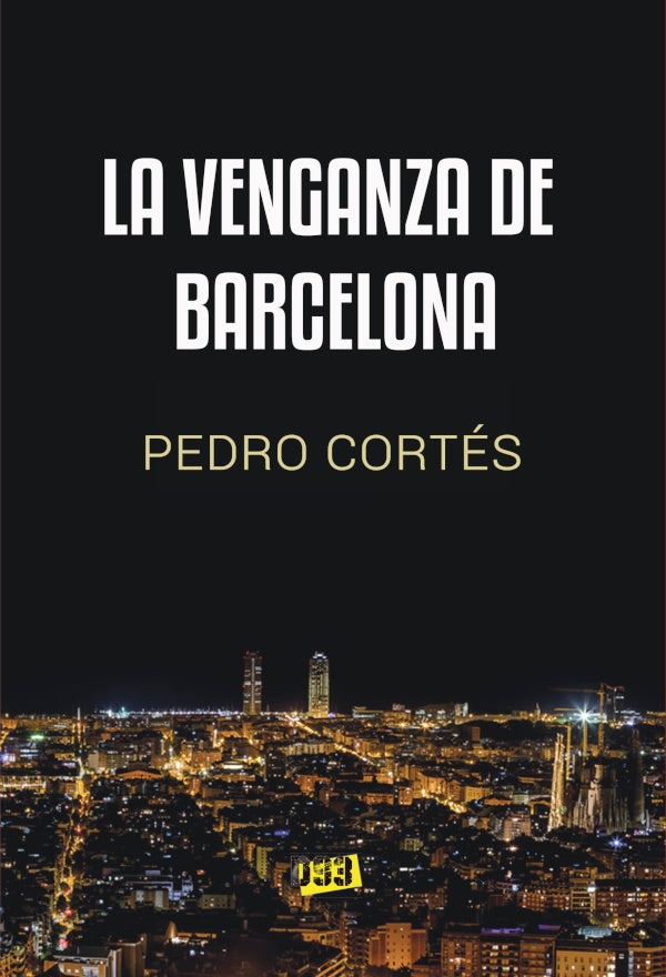 La venganza de Barcelona | PedroCortes Barrerro